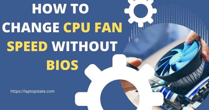 how to change cpu fan speed without bios